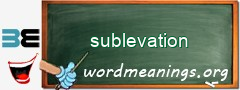 WordMeaning blackboard for sublevation